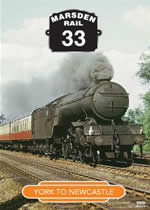 MARSDEN RAIL Volume 33 York To Newcastle - Click Image to Close
